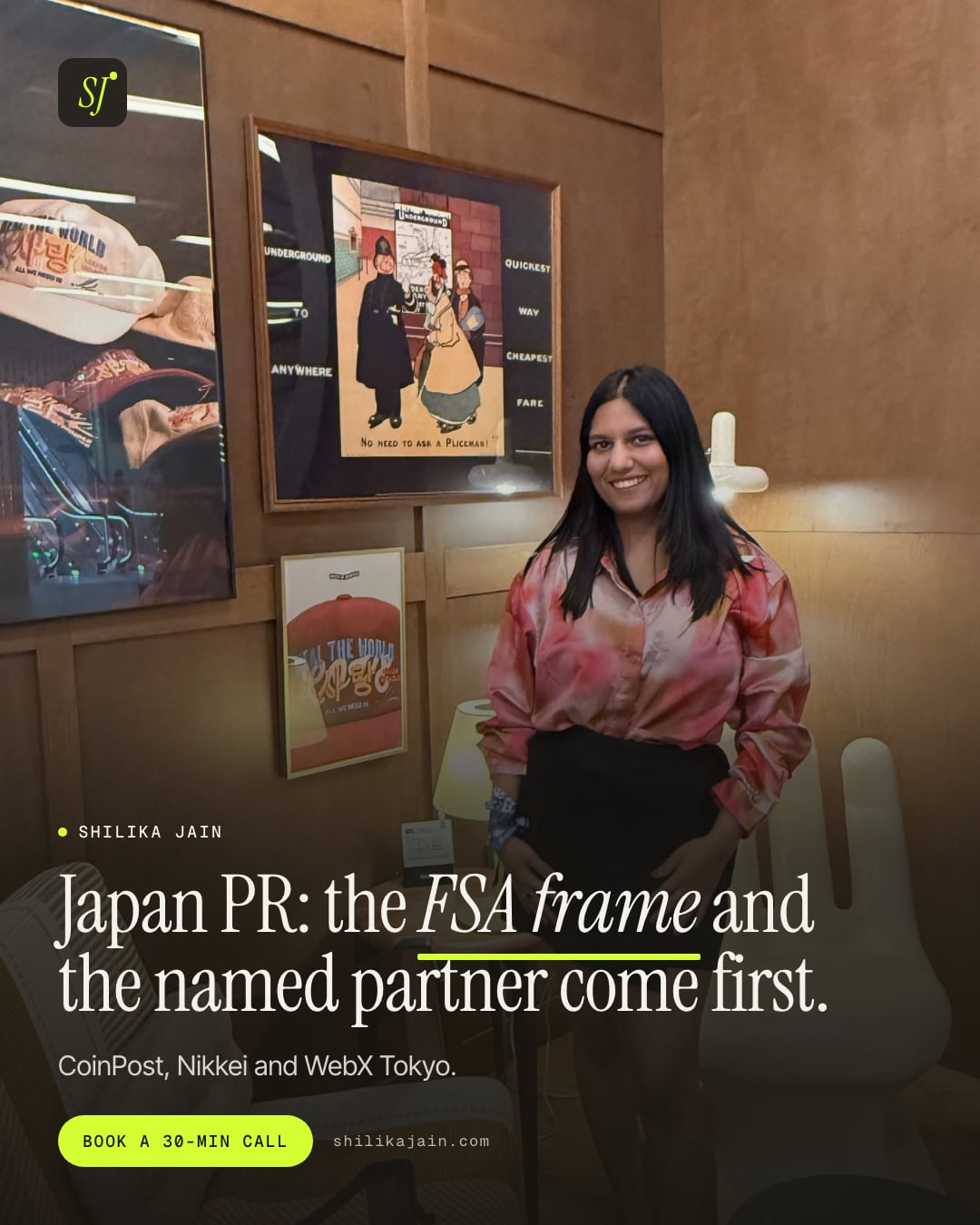 Japan PR: the FSA frame and the named partner come first. CoinPost, Nikkei and WebX Tokyo. Photo: Shilika Jain in a pink satin shirt standing in a wood-panelled lounge with framed posters.