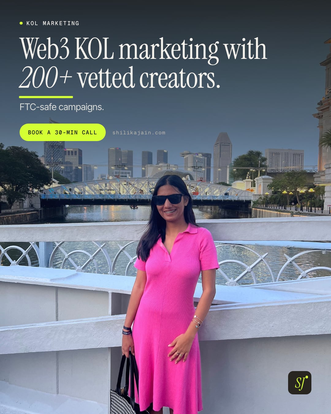 Web3 KOL marketing with 200+ vetted creators. FTC-safe campaigns. Photo: Shilika Jain in a pink dress by the Singapore River with the old bridge behind her.